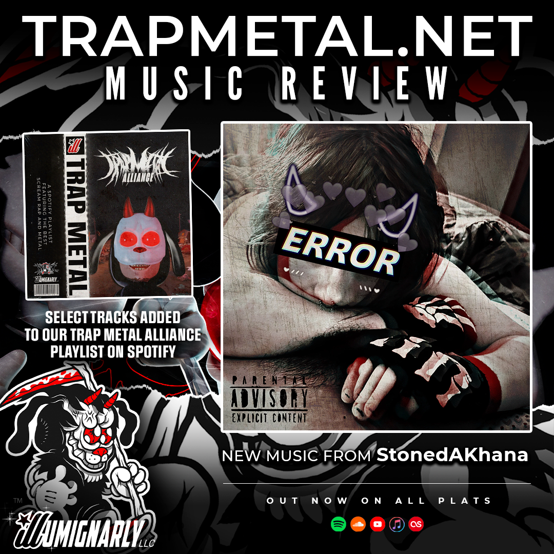 Embrace Chaos By Stonedakhana Trap Metal Ep Review Trapmetal Arsenal Magazine 3754